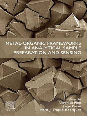 cover image of Metal-Organic Frameworks in Analytical Sample Preparation and Sensing
